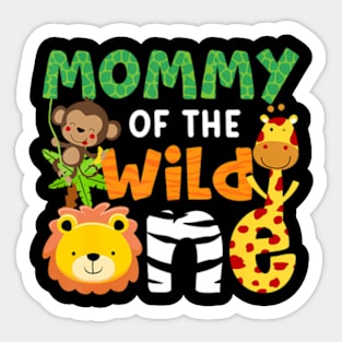 Mommy of the Wild One Zoo Theme Bday Safari Jungle Animals Sticker